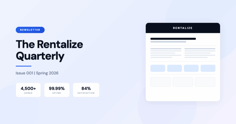The Rentalize Quarterly: Issue 001, Spring 2026