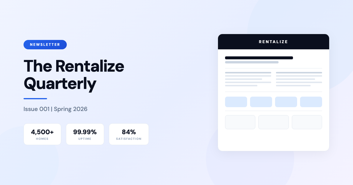 The Rentalize Quarterly: Issue 001, Spring 2026